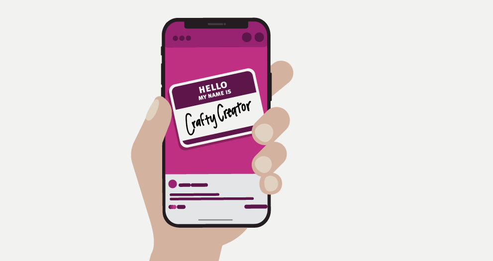 Illustration of cell phone with a name tag on the screen. The name tag reads "Hello, my name is crafty creator."